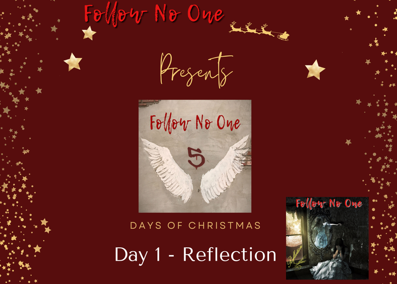 Follow No One Presents the 5 Days of Christmas!
