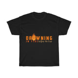 Drowning in Fire Tee (Special Edition) - FollowNooneStore