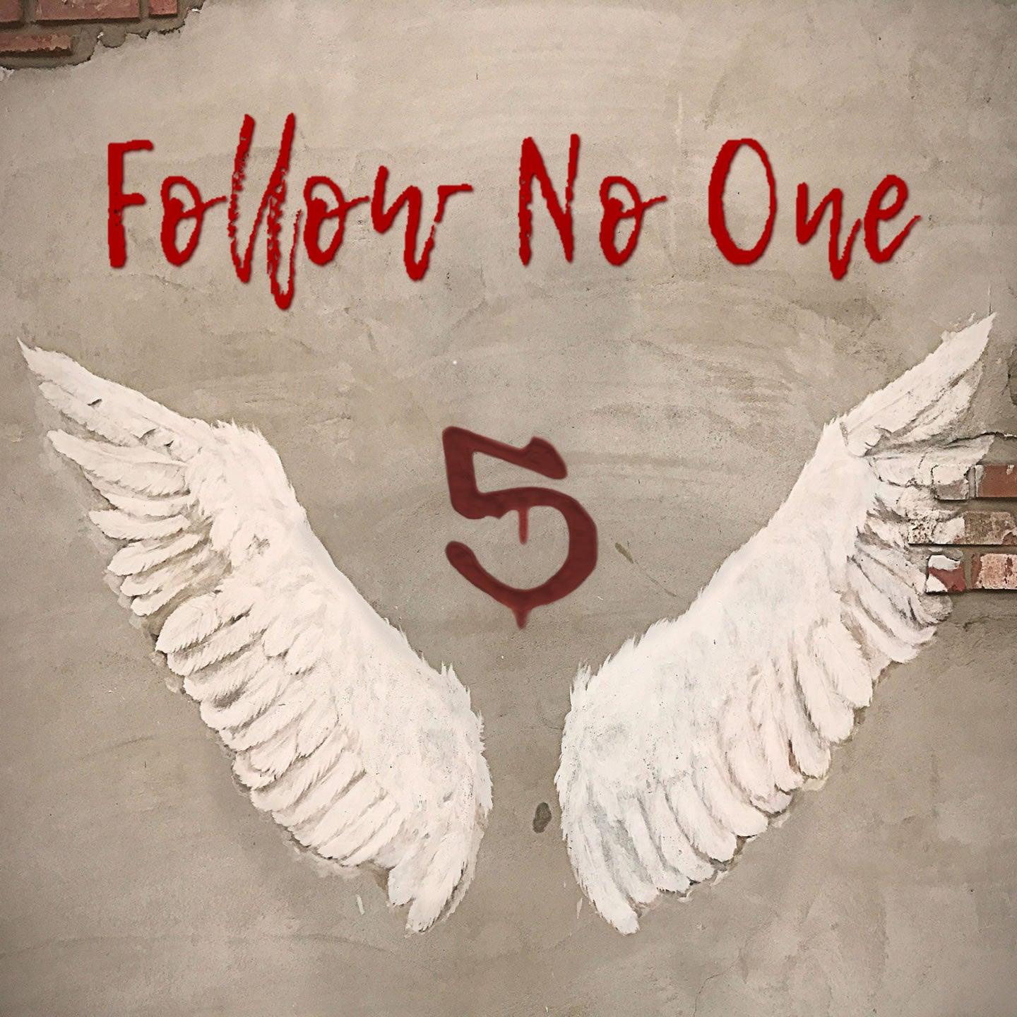 EP 5 (High Res Digital Download) - FollowNooneStore