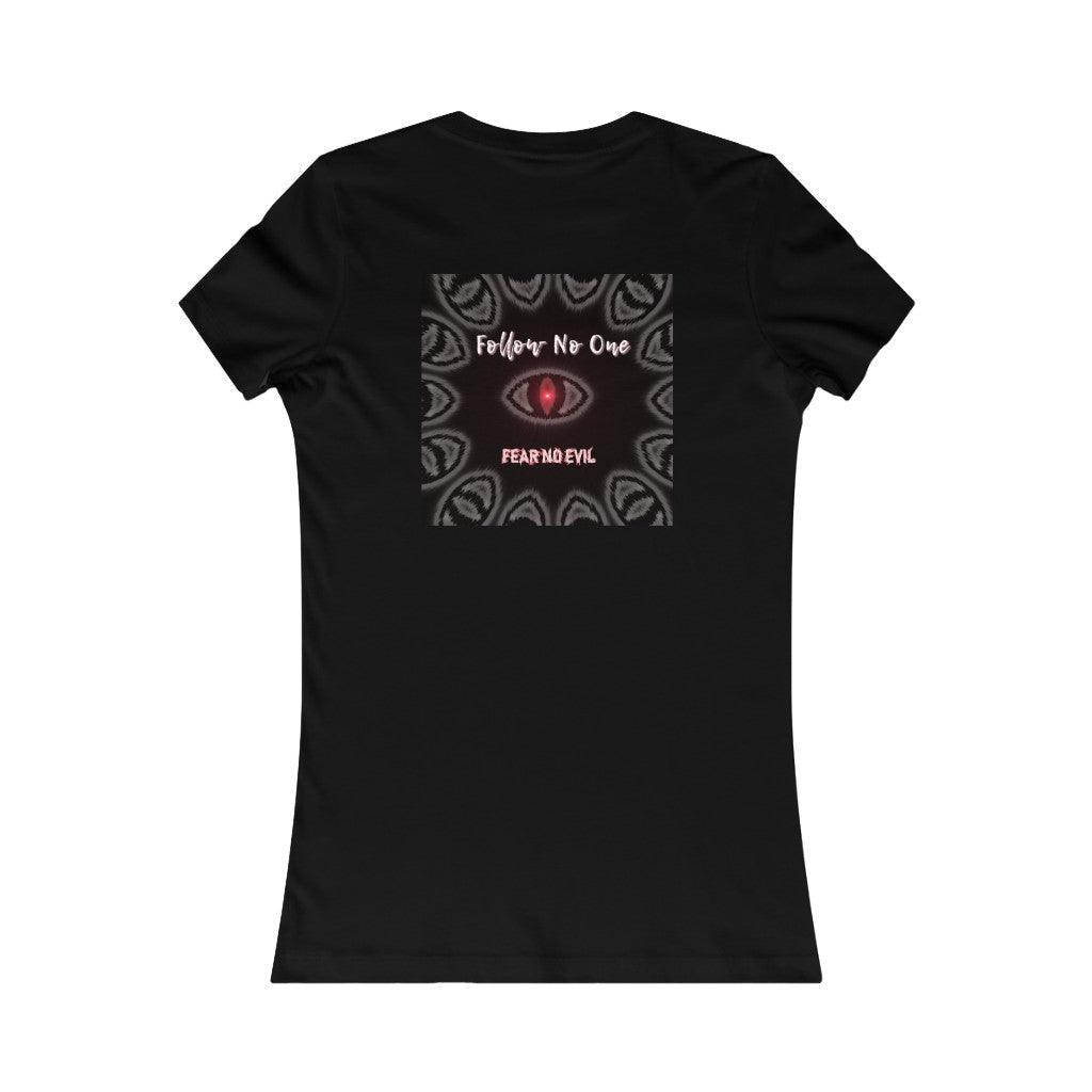 Fear No Evil  2019 Women's Favorite Tee - FollowNooneStore